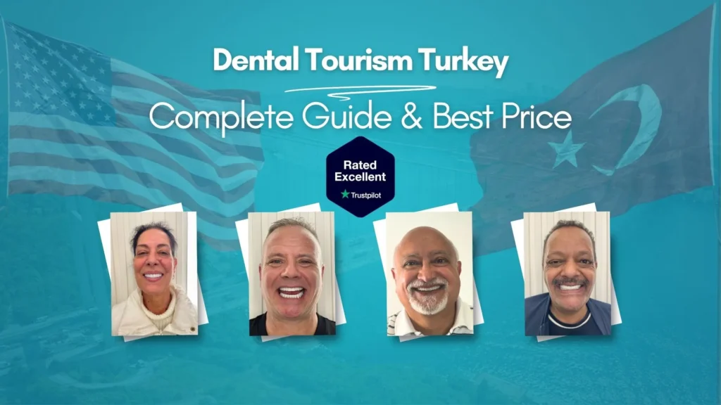 Dental tourism Turkey - before and after smile transformations showing happy patients with new smiles, Trustpilot rated excellent, American flag background representing USA patients choosing Turkey for affordable dental care